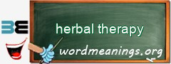 WordMeaning blackboard for herbal therapy